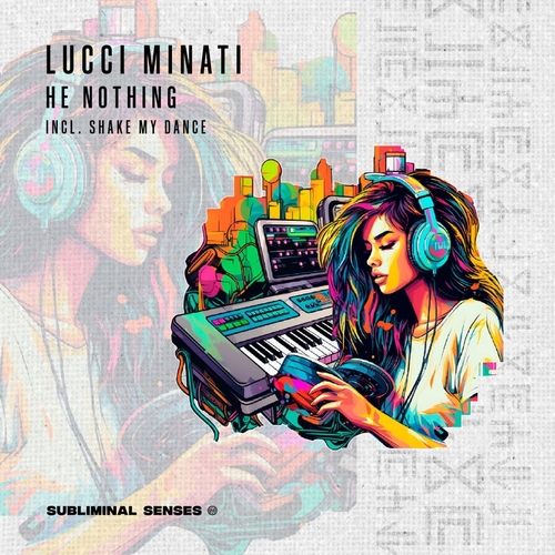 Lucci Minati - He Nothing [SUS126]